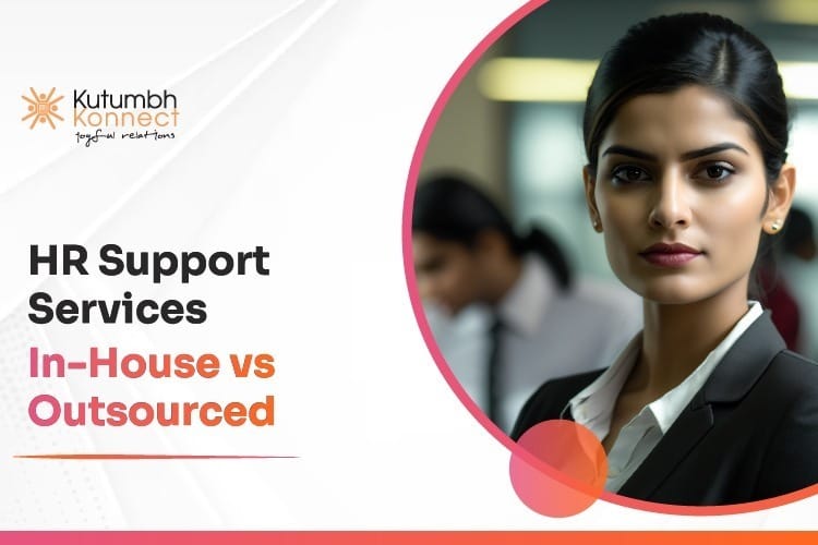 HR Support Services: In-House vs Outsourced