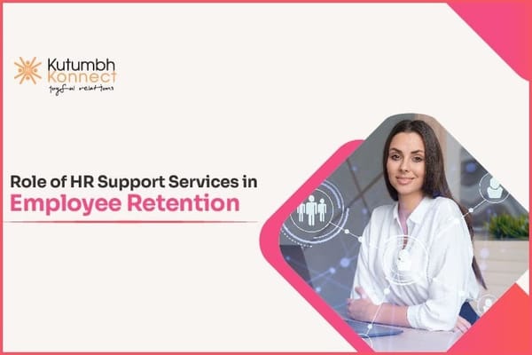 Role of HR Support Services in Employee Retention